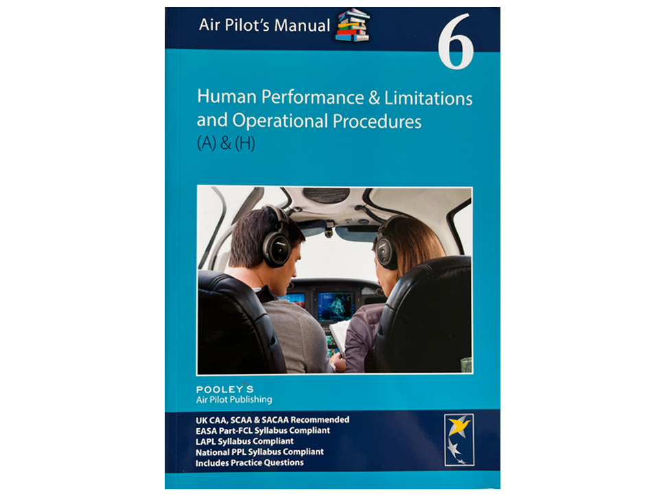 Pooley's Air Pilot Manual: Book 6 - Human Performance and Operational Procedures