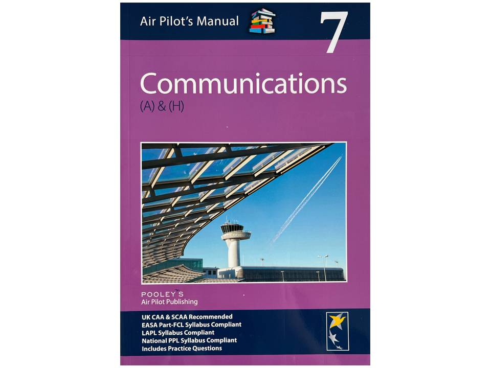 Pooley's Air Pilot Manual: Book 7 - Communications