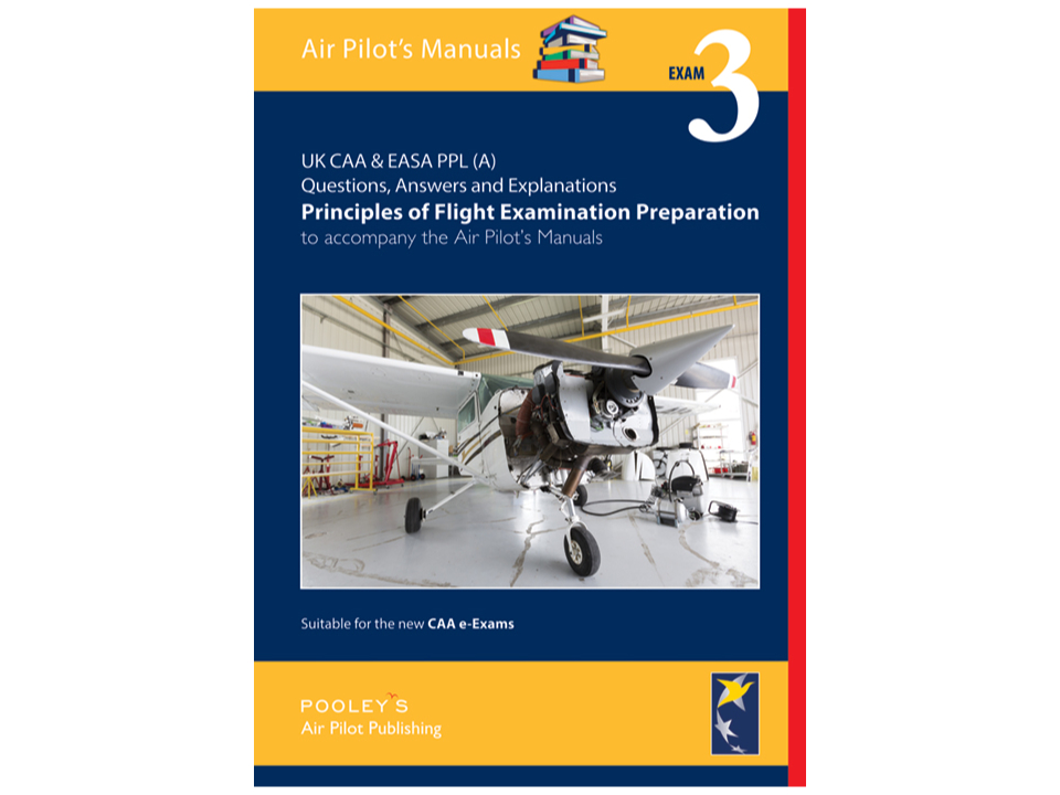 Pooley's Question & Answer: Book 3 - Principles of Flight Examination Preparation